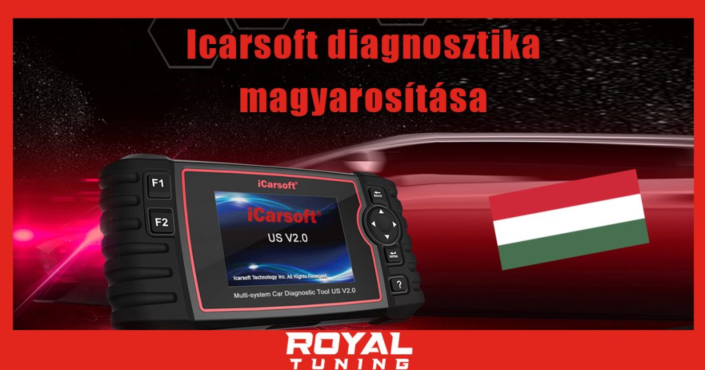 icarsoft diagnosztika magyarositas frissites - Royal Tuning autó és motoros kiegészítő webshop